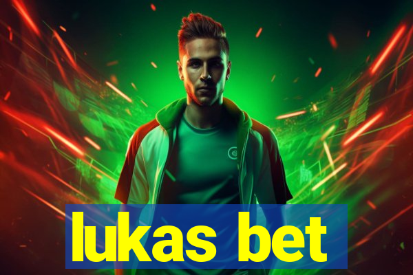 lukas bet