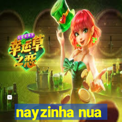 nayzinha nua