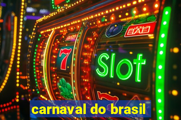 carnaval do brasil