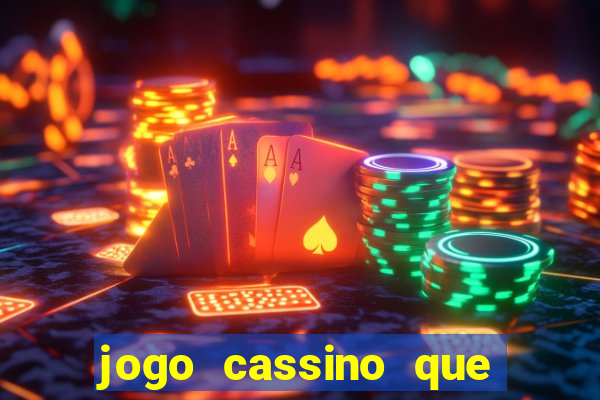 jogo cassino que paga de verdade