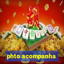 phto acompanha