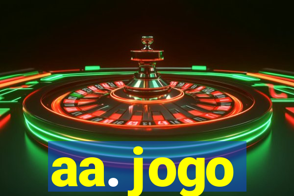 aa. jogo