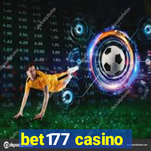 bet177 casino