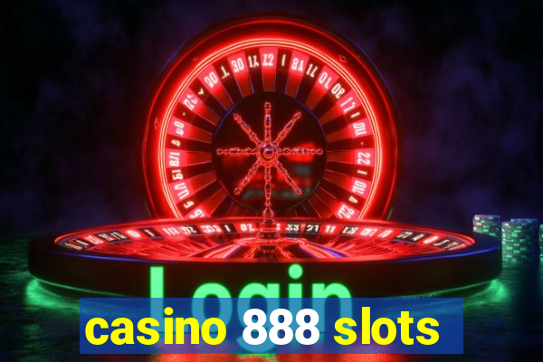 casino 888 slots