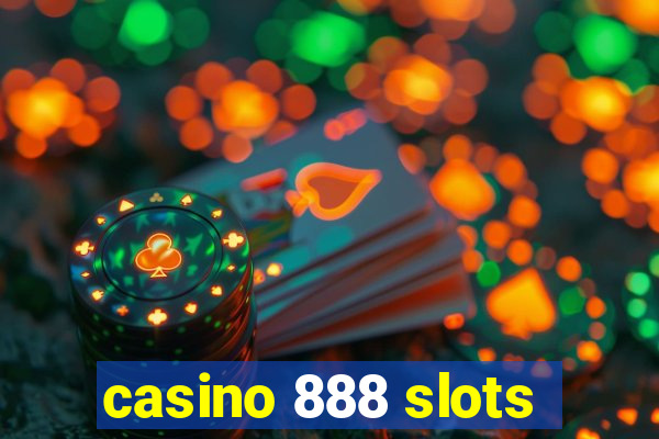 casino 888 slots