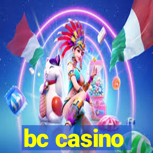 bc casino