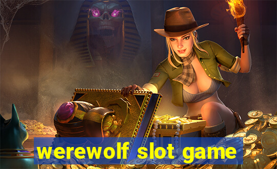 werewolf slot game