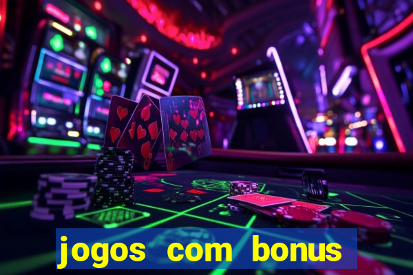 jogos com bonus sem depósito