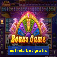 estrela bet gratis