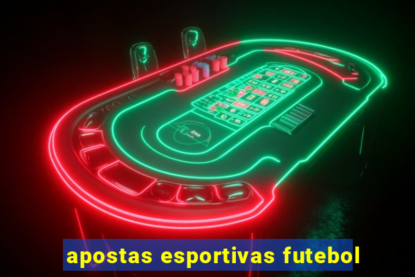 apostas esportivas futebol