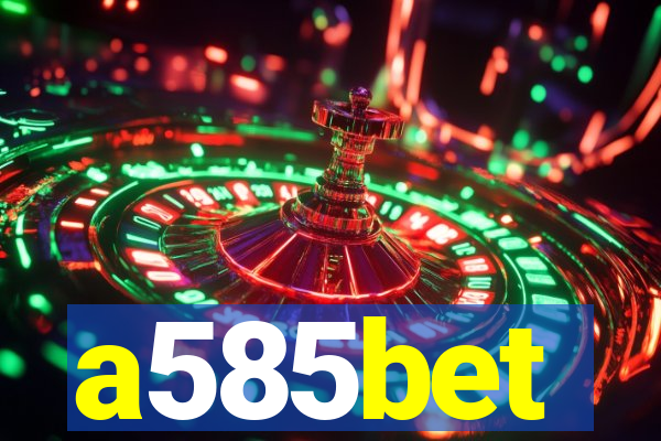 a585bet