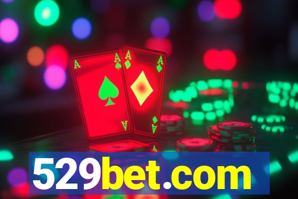 529bet.com