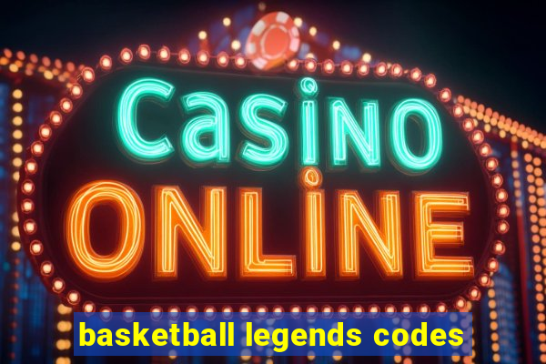 basketball legends codes