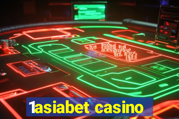 1asiabet casino