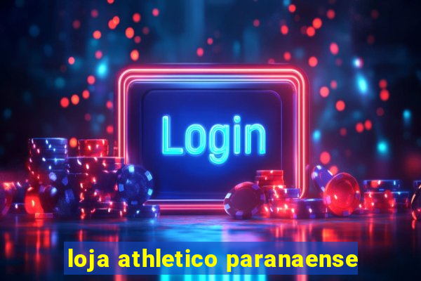 loja athletico paranaense