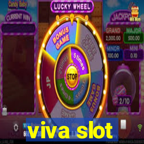 viva slot