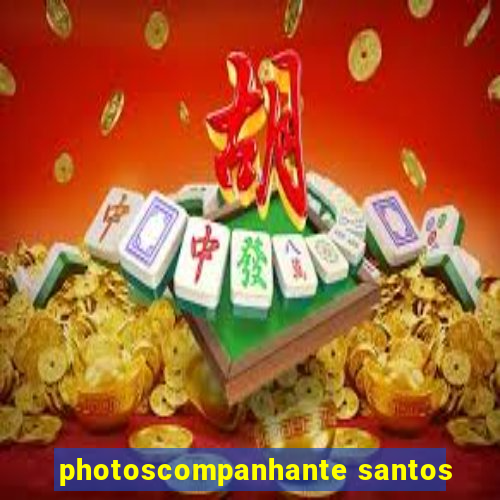 photoscompanhante santos