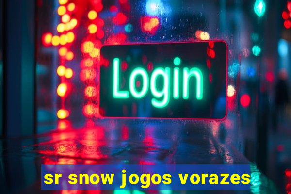 sr snow jogos vorazes