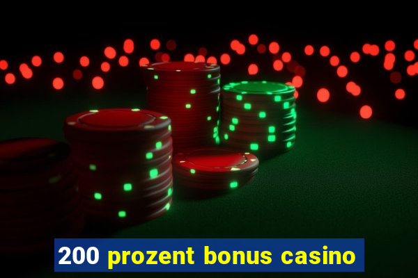 200 prozent bonus casino