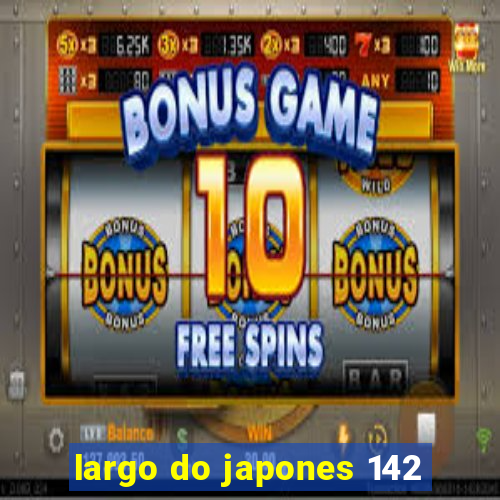 largo do japones 142