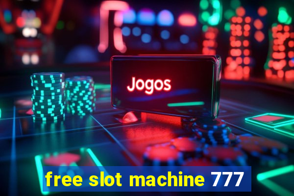 free slot machine 777