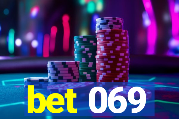 bet 069