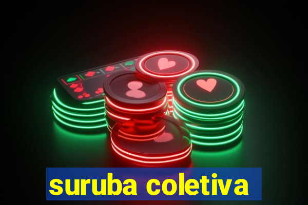 suruba coletiva