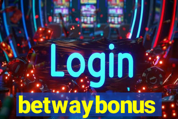 betwaybonus