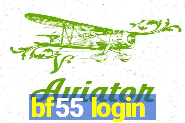 bf55 login