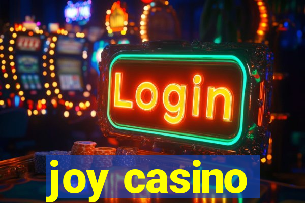 joy casino