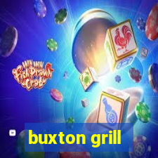 buxton grill