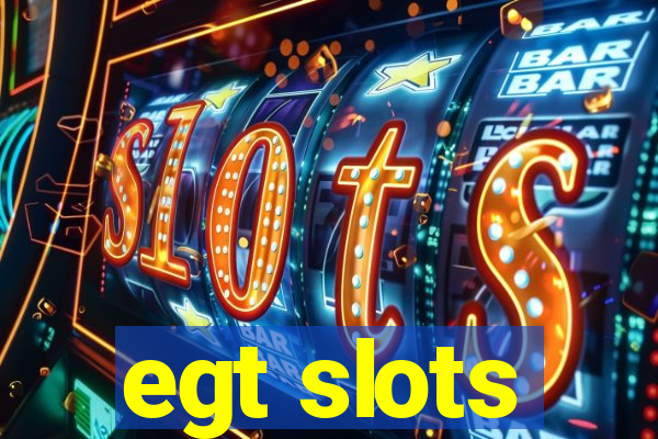 egt slots