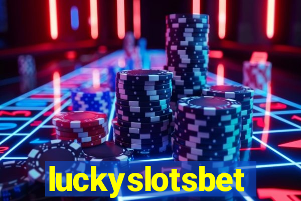 luckyslotsbet