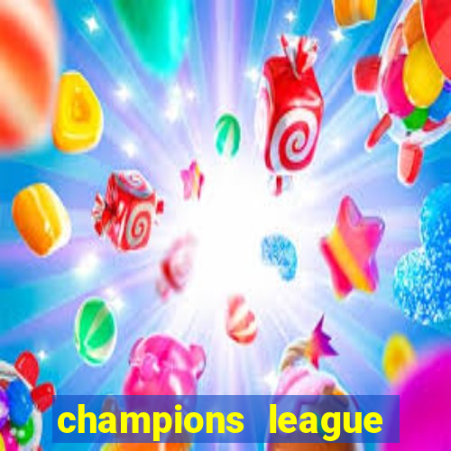 champions league globo esporte