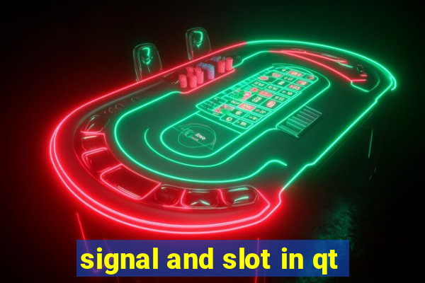 signal and slot in qt