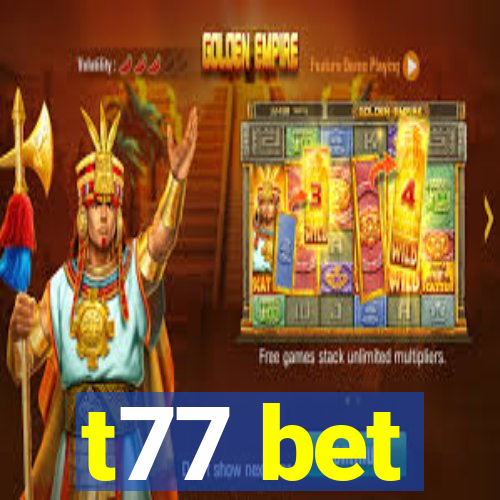 t77 bet