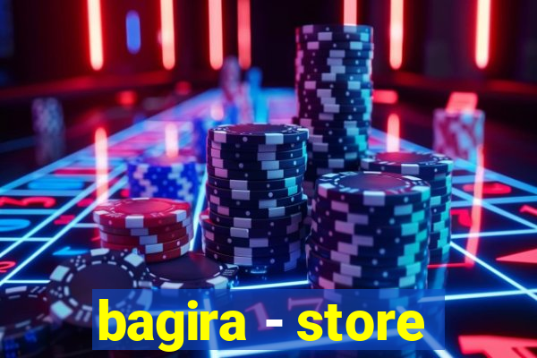 bagira - store