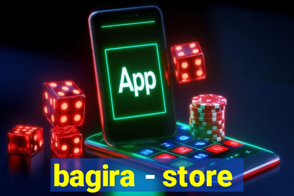 bagira - store