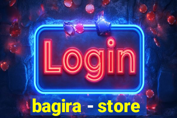 bagira - store