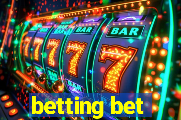 betting bet