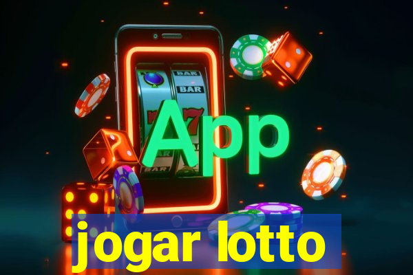 jogar lotto