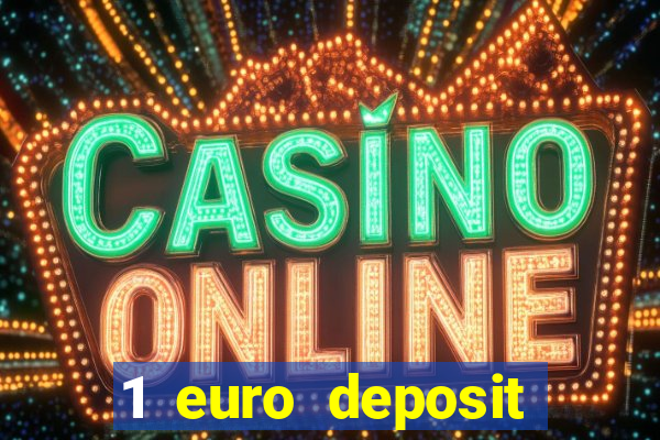 1 euro deposit casino netherlands