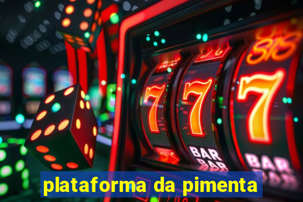 plataforma da pimenta