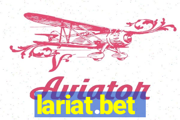 lariat.bet