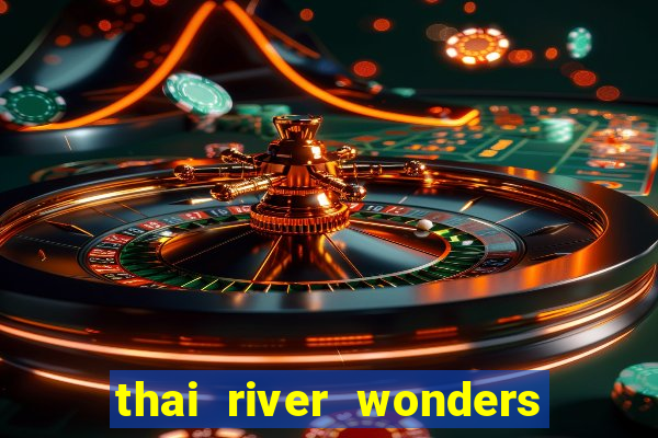 thai river wonders slot demo