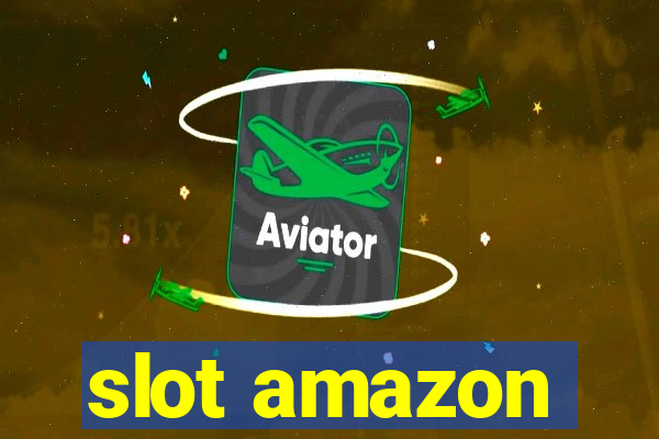 slot amazon