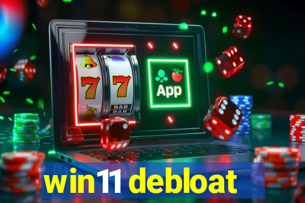 win11 debloat