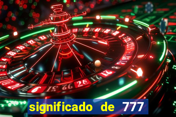 significado de 777 no crime