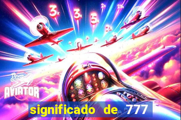 significado de 777 no crime