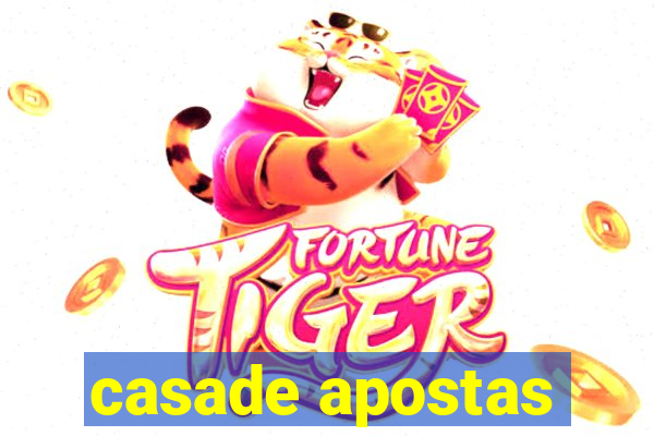 casade apostas